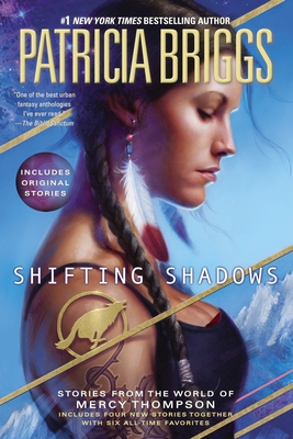 Shifting Shadows: Stories from the World of Mercy Thompson Cover Image