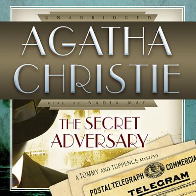 The Secret Adversary (Tommy and Tuppence Mysteries (Audio))