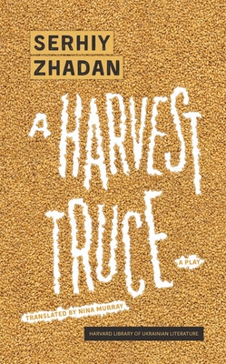 A Harvest Truce: A Play Cover Image