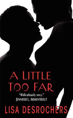Cover for A Little Too Far