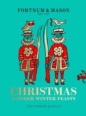 Fortnum & Mason: Christmas & Other Winter Feasts Cover Image