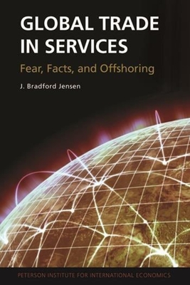 Global Trade in Services: Fear, Facts, and Offshoring Cover Image