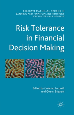 Risk Tolerance in Financial Decision Making (International Banking)