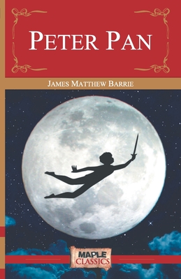 Peter Pan - James Matthew Barrie