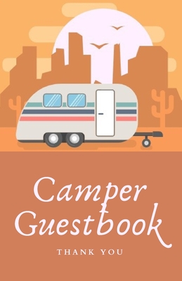 Camper Guestbook: A guestbook for your rental camper By Lo -. Books Cover Image