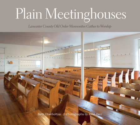 Plain Meetinghouses: Lancaster County Old Order Mennonites Gather to Worship Cover Image