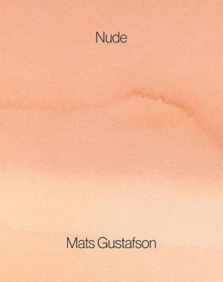 Mats Gustafson: Nude Cover Image