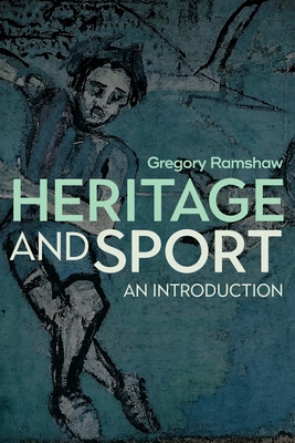 Heritage and Sport: An Introduction Cover Image