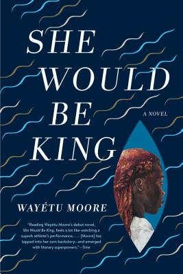 Cover Image for She Would Be King: A Novel