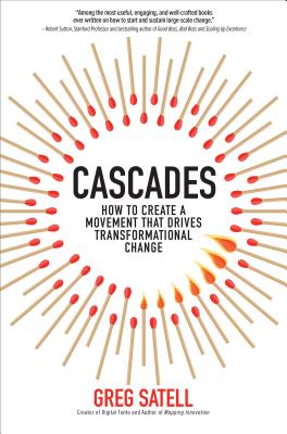 Cascades: How to Create a Movement That Drives Transformational Change Cover Image