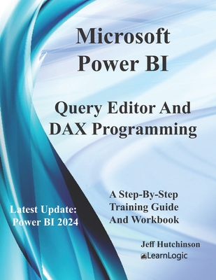 Microsoft Power BI Query Editor and DAX Programming Cover Image