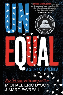 Unequal: A Story of America By Michael Eric Dyson, Marc Favreau Cover Image