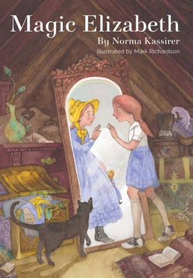 Magic Elizabeth: A Beloved Classic with Brand-New Full-Color Artwork cover