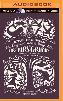 The Original Folk and Fairy Tales of the Brothers Grimm: The Complete First Edition Cover Image