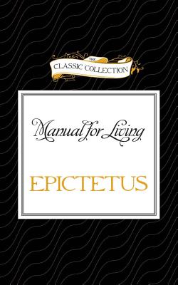 Manual for Living By Epictetus, Jim Roberts (Read by) Cover Image