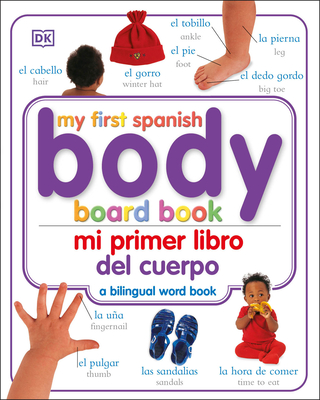 Mi Primer Libro del Cuerpo/My First Body Board Book By DK Cover Image
