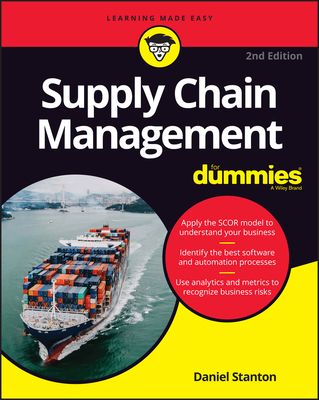 Supply Chain Management for Dummies By Daniel Stanton Cover Image