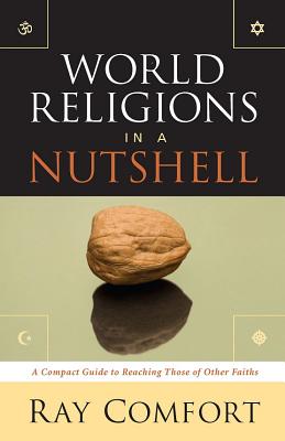 World Religions in a Nutshell: A Compact Guide to Reaching Those of Other Faiths Cover Image