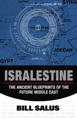 Isralestine: The Ancient Blueprints of the Future Middle East Cover Image