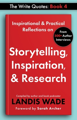 The Write Quotes: Storytelling, Inspiration, & Research Cover Image