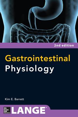 Gastrointestinal Physiology 2/E By Kim Barrett Cover Image