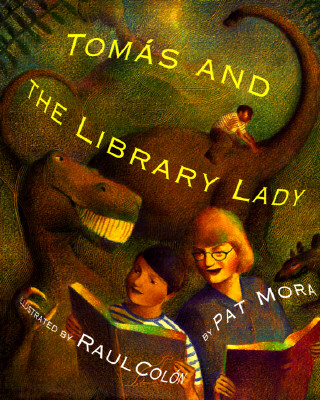 Tomas and the Library Lady By Pat Mora, Raul Colón (Illustrator) Cover Image