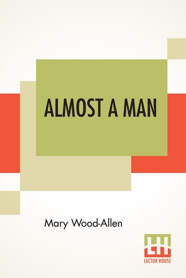 Almost A Man Cover Image