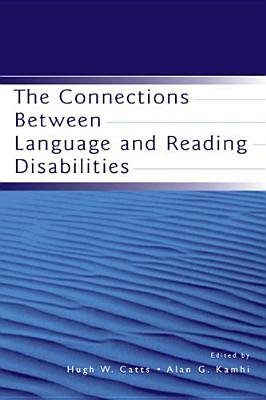 The Connections Between Language and Reading Disabilities Cover Image