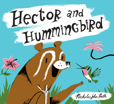 Cover Image for Hector and Hummingbird