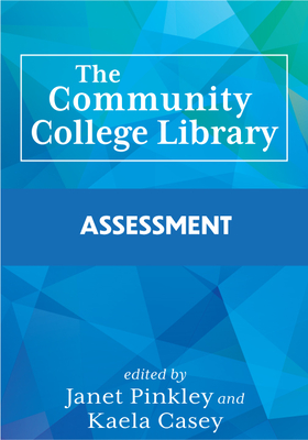 The Community College Library: Assessment Cover Image