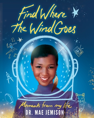 Find Where the Wind Goes: Moments From My Life Cover Image