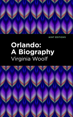 Orlando: A Biography (Mint Editions (Reading with Pride))