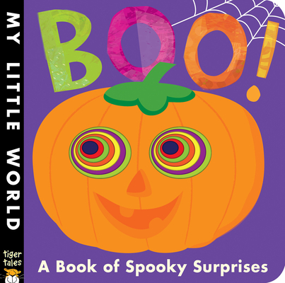 Boo!: A Book of Spooky Surprises (My Little World) By Jonathan Litton, Fhiona Galloway (Illustrator) Cover Image