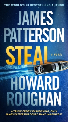 Steal (Instinct #3) By James Patterson, Howard Roughan, Jay Ben Markson (Read by) Cover Image