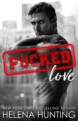 Pucked Love By Helena Hunting Cover Image