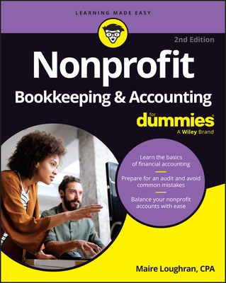 Nonprofit Bookkeeping & Accounting for Dummies By Maire Loughran, Sharon Farris Cover Image