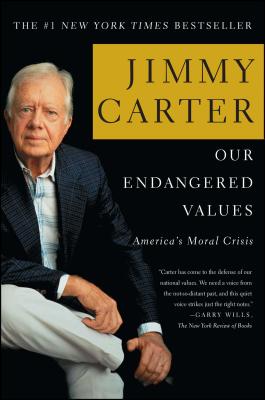 Our Endangered Values: America's Moral Crisis Cover Image