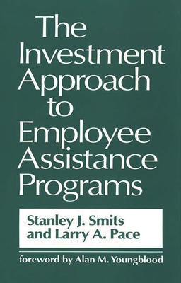 The Investment Approach to Employee Assistance Programs Cover Image