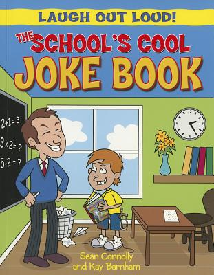 The School's Cool Joke Book (Laugh Out Loud)