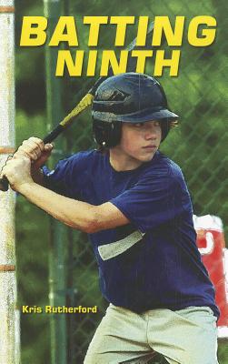 Batting Ninth (Champion Sports Story) By Kris Rutherford Cover Image