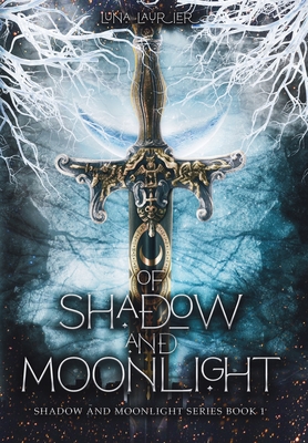 Of Shadow and Moonlight (Revised Edition): New Adult Paranormal Fantasy Romance Cover Image