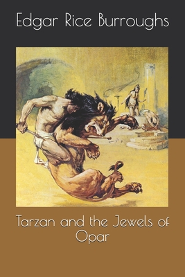 Tarzan and the Jewels of Opar
