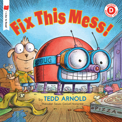 Fix This Mess! (I Like to Read) Cover Image