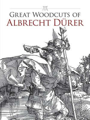 Great Woodcuts of Albrecht Durer (Dover Fine Art) Cover Image