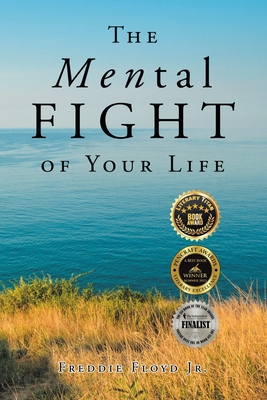 The MENtal Fight Of Your Life By Jr. Floyd, Freddie Cover Image
