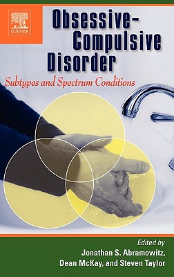 Obsessive-Compulsive Disorder: Subtypes and Spectrum Conditions Cover Image