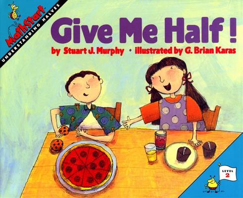 Give Me Half! (MathStart 2) Cover Image