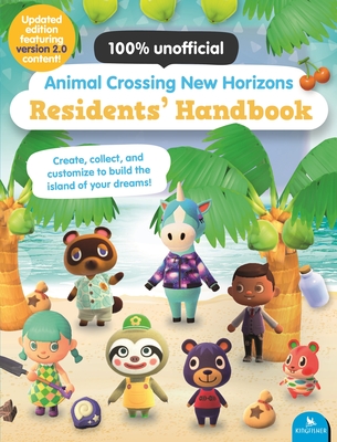 Animal Crossing New Horizons Residents' Handbook: Updated edition with version 2.0 content! (Kingfisher Game Guides) By Claire Lister Cover Image
