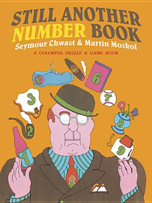 Still Another Number Book: A Colorful Counting Book