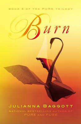 Burn (The Pure Trilogy #3)